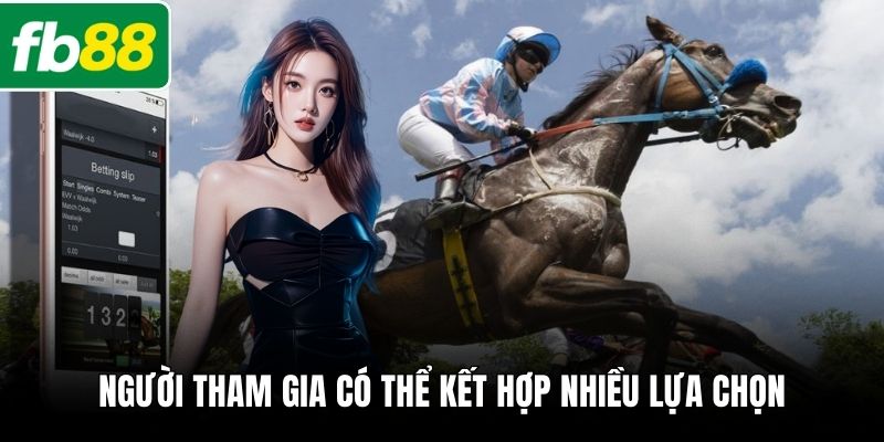 Người tham gia có thể kết hợp nhiều lựa chọn